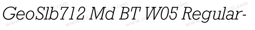 GeoSlb712 Md BT W05 Regular字体转换